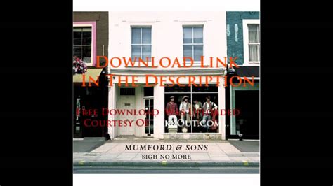Mumford And Sons Sigh No More Free Album Download Link Youtube