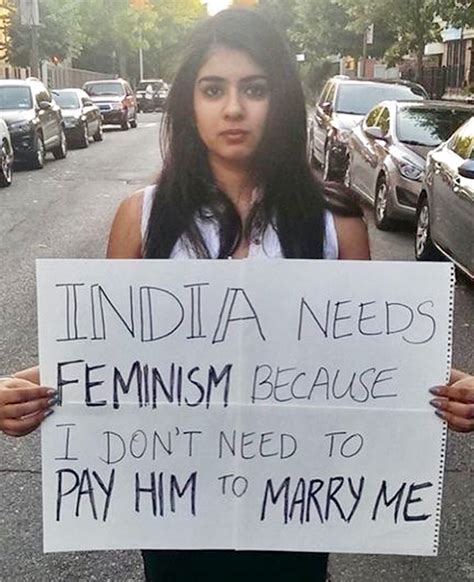 India Needs Feminism Because Feminism Quotes Feminism India Quotes