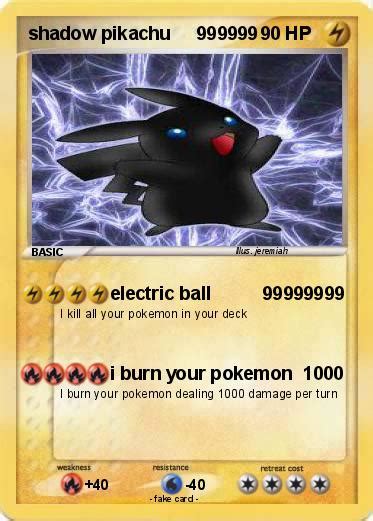 Pokémon Shadow Pikachu 999999 999999 Electric Ball 99999999 My