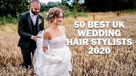 50 Best Uk Wedding Hair Stylists 2020 Gohen Blog All Things Hen