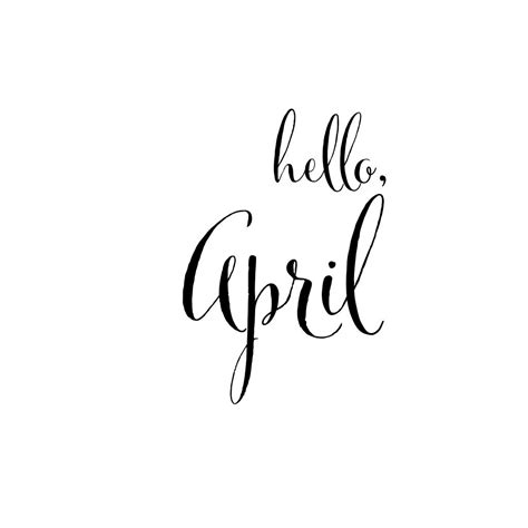 Goodbye March Hello April Seasons Months Days And Months Months In