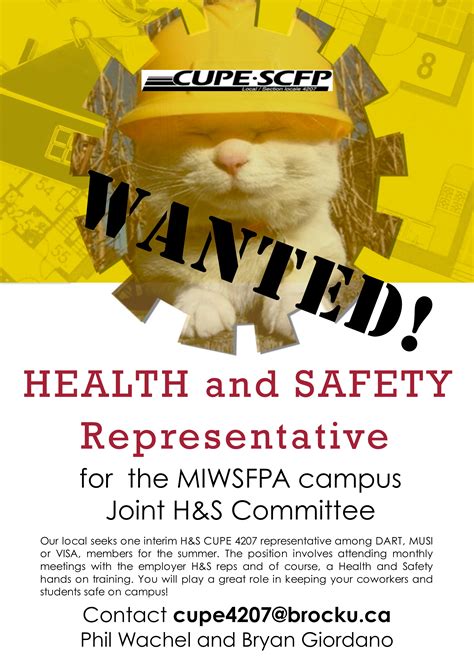 The committee recommends actions to management who has the authority to make changes to meet goals and. H&S REP Wanted | CUPE 4207