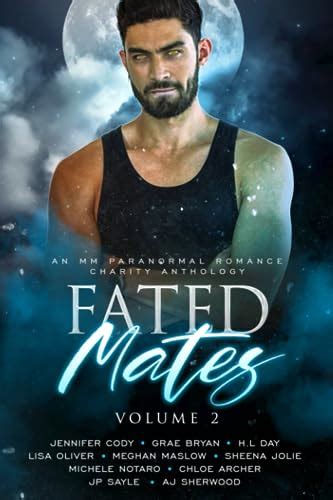 Fated Mates Volume 2 An Mm Paranormal Romance Charity Anthology By