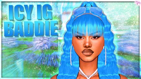 Icy Ig Baddie 💎 Cc Folder And Sim Download Sims 4 Cas Youtube