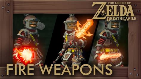 Zelda Breath Of The Wild All Fire Weapons Complete Set Location