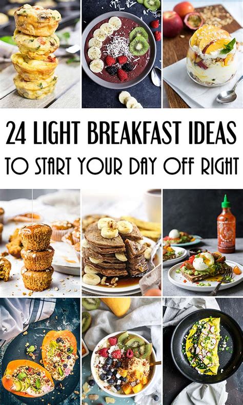 10 quick weekday breakfast ideas. 24 Light Breakfast Ideas To Start Your Day Off Right