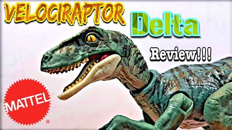 Mattel Savage Strike Velociraptor Delta Review Jurassic World Youtube