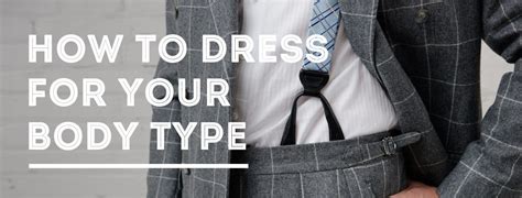 How To Dress For Your Body Type