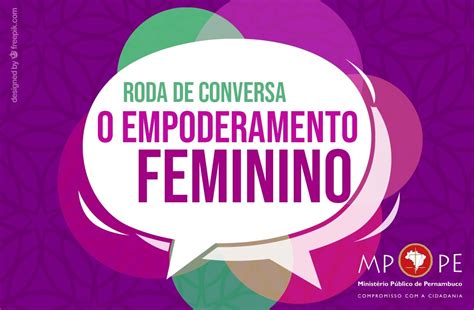 Ta S Paranhos Mppe Promove Roda De Conversa Sobre Empoderamento