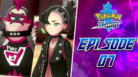 Pok Mon Sword Shield Let S Play Ep Team Yell And Marnie Gym Leaders Introduction