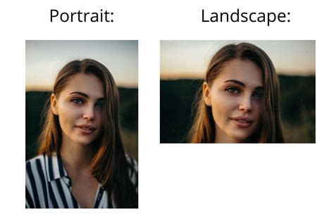 Portrait Vs Landscape How To Choose Which Orientation To Use