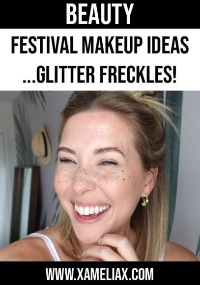 How To Do Festival Makeup Glitter Freckles Xameliax