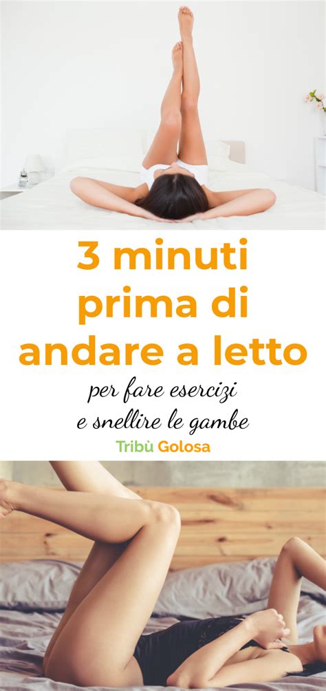 3 Minuti Prima Dandare A Letto Per Fare Esercizi E Snellire Le Gambe