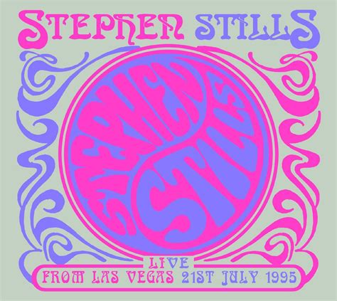 Live From Las Vegas 21st July Stephen Stills Amazonfr Cd Et Vinyles