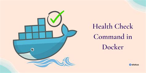 Health Check Command In Docker
