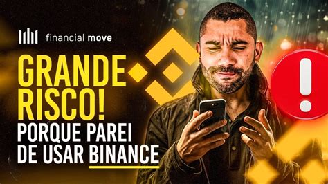 CUIDADO A BINANCE Práticas PERIGOSAS da MAIOR CORRETORA CRIPTO do