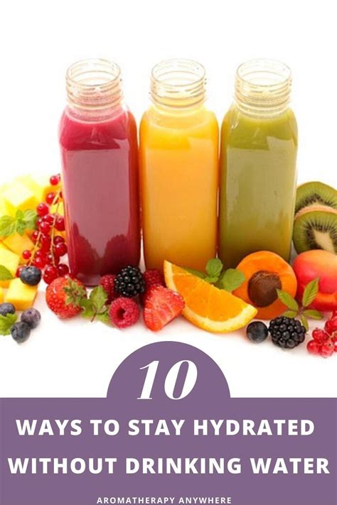How To Stay Hydrated Without Drinking Water 11 Delicious Tips