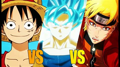 Dragon Ball Vs One Piece Vs Naruto Youtube
