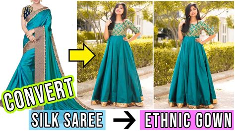 Convert Old Saree To Dress Or Gowns Diy Fashion