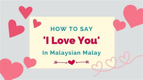 How To Say ‘i Love You In Malaysian Malay Other Romantic Phrases