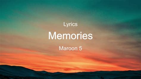 Maroon 5 Memories Lyrics Youtube
