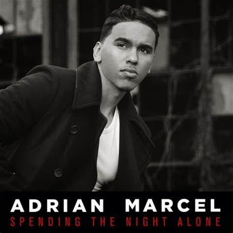 MÚsica Adrian Marcel “spending The Night Alone” Rolling Soul