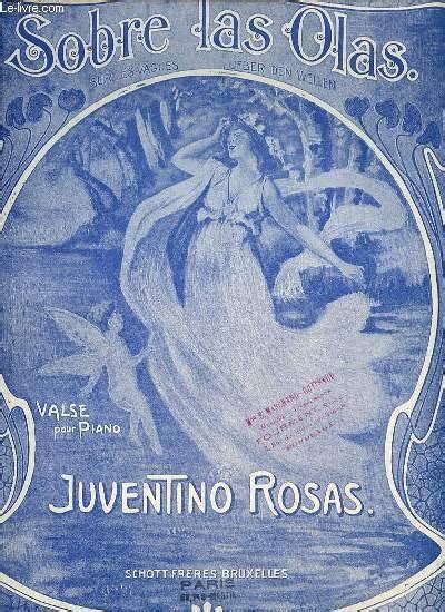 Sobre Las Olas Sur Les Vagues By Juventino Rosas Sheet Music Le Livre
