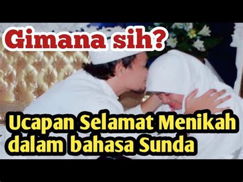 Berbagai ucapan selamat wisuda ✅ singkat dan lucu dalam bahasa inggris, indonesia, sunda, dan islam selamat atas kelulusan dan masa depanmu. UCAPAN SELAMAT MENIKAH DALAM BAHASA SUNDA - YouTube