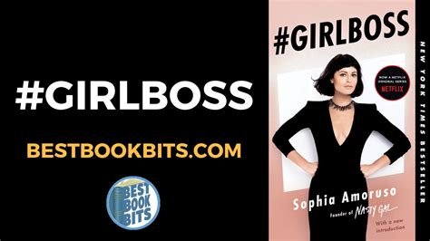 Girlboss By Sophia Amoruso Book Summary Bestbookbits Daily Book Summaries Written Video