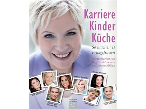 Maybe you would like to learn more about one of these? Karriere, Kinder, Küche, Birgit Lechtermann, Sandra Milden