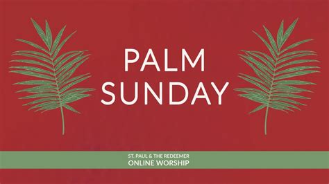 March 28 2021 Palm Sunday Youtube
