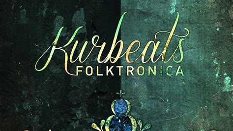 Kurbeats Folktronica Youtube