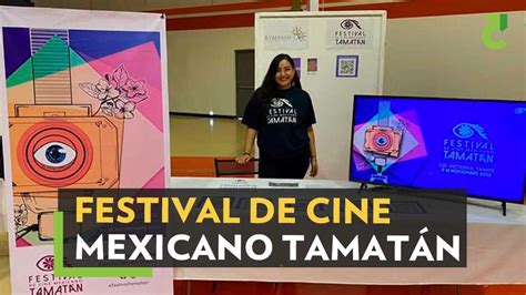 Festival De Cine Mexicano Tamatán