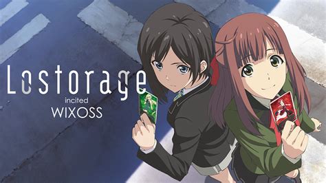 Lostorage Incited Wixoss アニメ動画見放題 Dアニメストア
