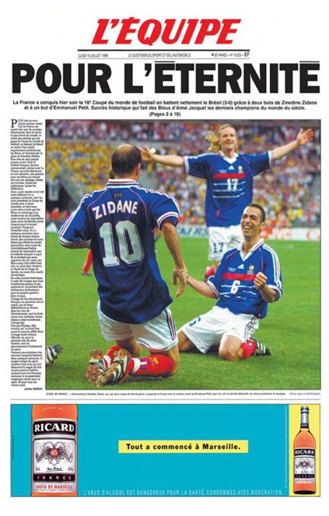The paper is noted for coverage of association football, rugby, motorsport and cycling. «Un bonheur éternel» en une de L'Equipe - CM 2018
