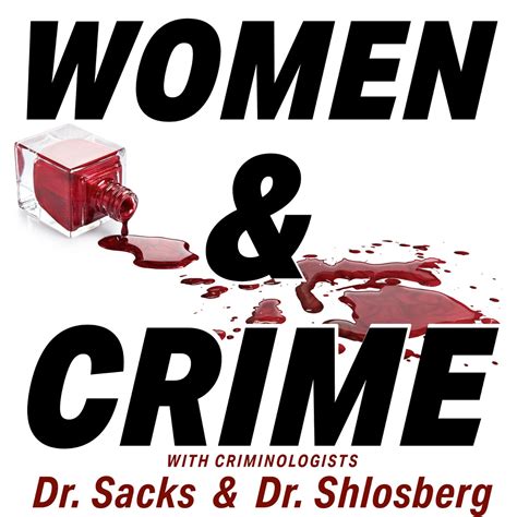 Women And Crime Podcast Podtail