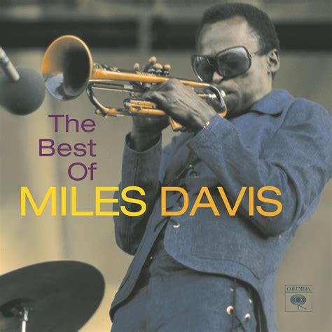 The Best Of Miles Davis Sony Legacy
