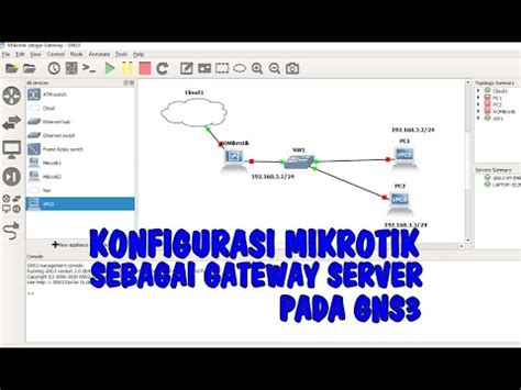 Cara Setting Router Mikrotik Sebagai Gateway Internet Pada GNS3 YouTube