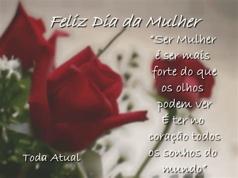 Dia Da Mulher Lindas Mensagens E Frases Curtas Toda Atual