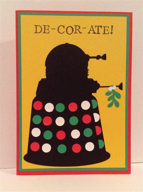 Dalek De Cor Ate Christmas Card Nerdy Christmas Geek Christmas Nerdy Christmas Cards