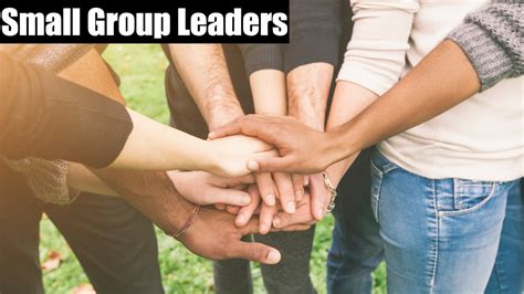 Small Group Leaders Training 8 Principles For Leading Great