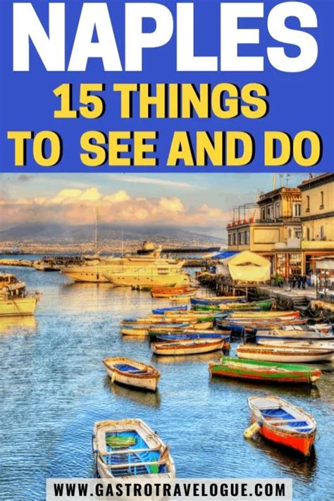 15 Of Best Things To Do In Naples Italy Gastro Travelogue