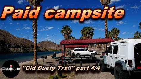 Old Dusty Trail Part 44 Youtube