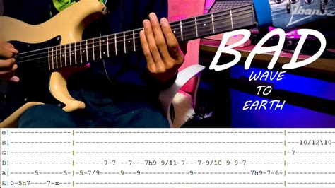 Bad Wave To Earth Guitar Cover With Tabs Youtube