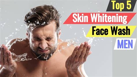 Top 5 Best Skin Whiteningbrightening Face Wash For Men Best Face