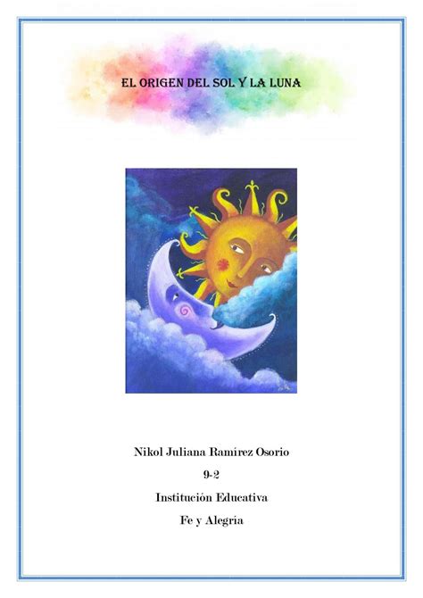 Mito El Origen Del Sol Y La Luna Nikol Ramirez By Nikol Juliana R Issuu