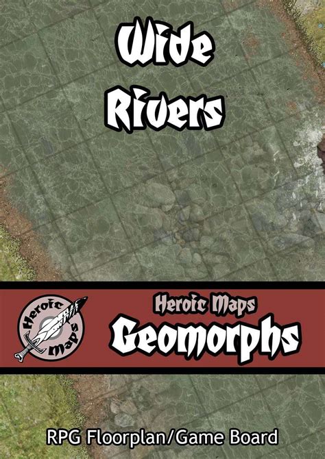 Heroic Maps Geomorphs Wide Rivers Heroic Maps Buildings Sexiz Pix