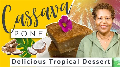 Chewy Coconut Cassava Pone🥥🥥 Incredible Caribbean Dessert Youtube