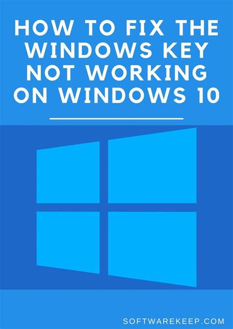 How To Fix The Windows Key Not Working On Windows 10 Artofit