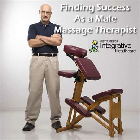 How To Be A Successful Male Massage Therapist Massage Professionals